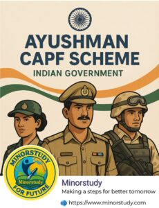 Ayushman CAPF Scheme