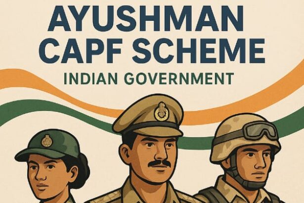 Ayushman CAPF Scheme