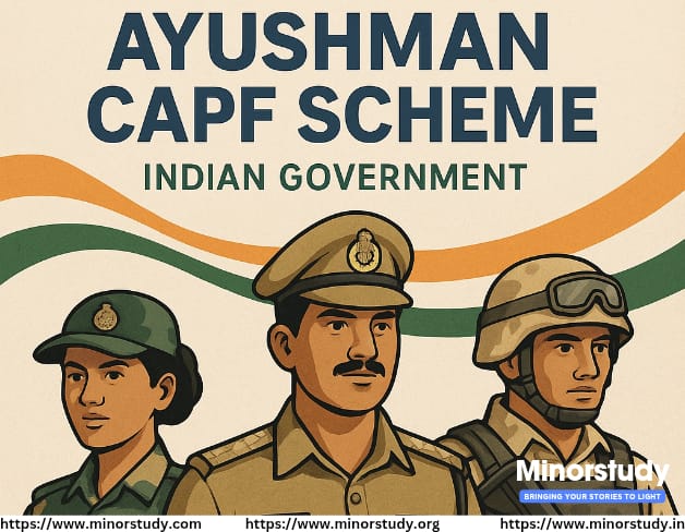 Ayushman CAPF Scheme