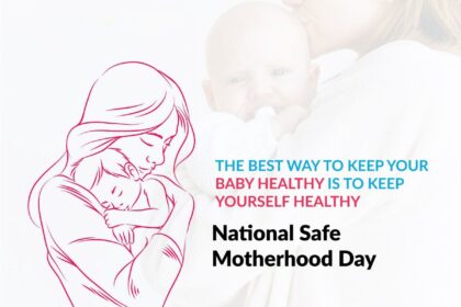 National Safe Motherhood Day