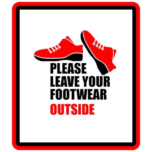 Never Wear Shoes Inside
