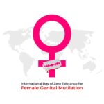 International Day of Zero Tolerance for Female Genital Mutilation